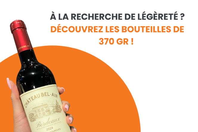 DES BOUTEILLES PLUS LÉGÈRES POUR UN IMPACT PLUS VERT !